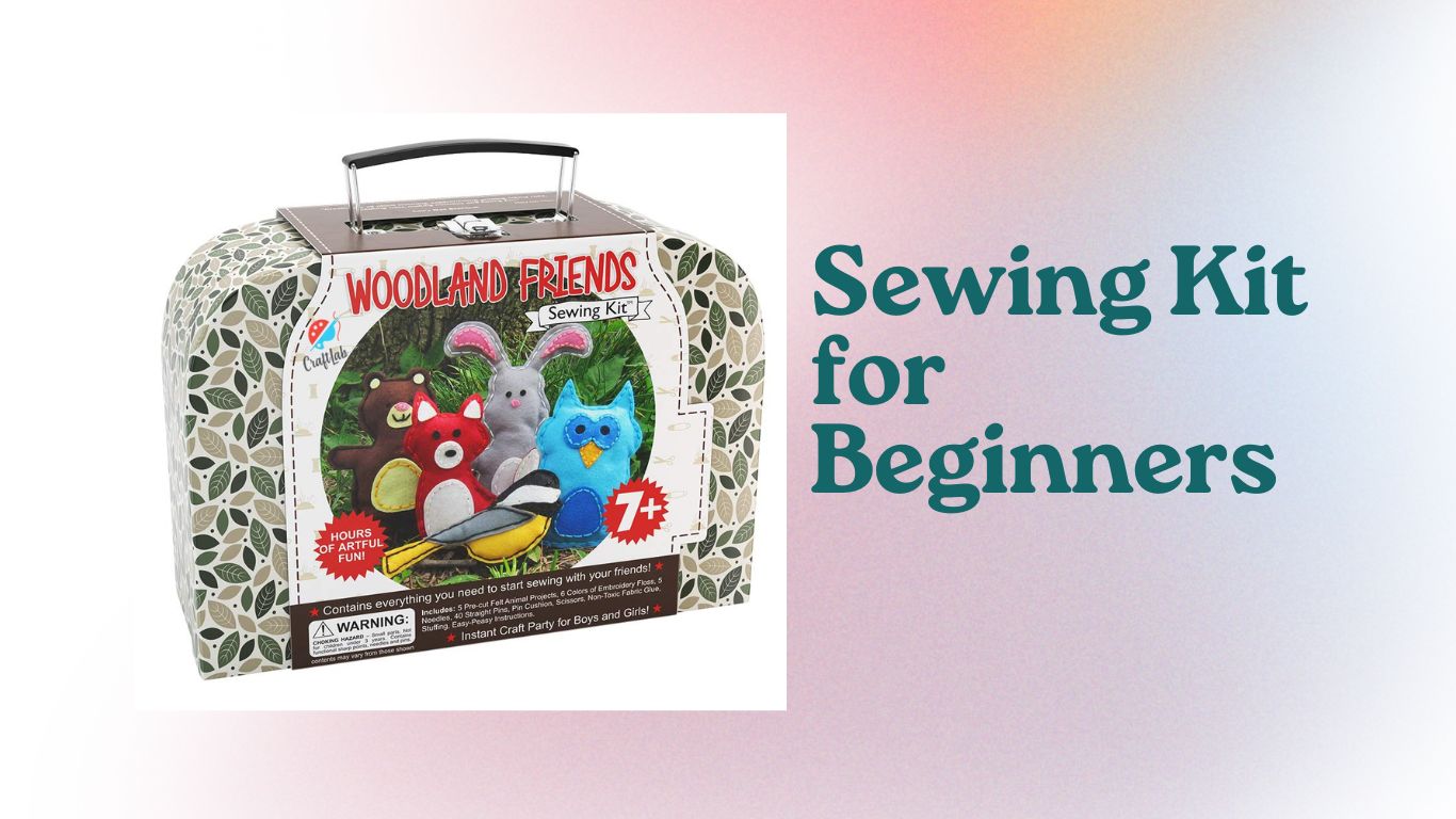 Read more about the article Sewing Kit for Beginners: Essential Tools to Get You Started