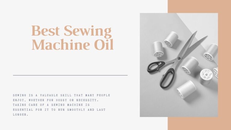 best sewing machine oil